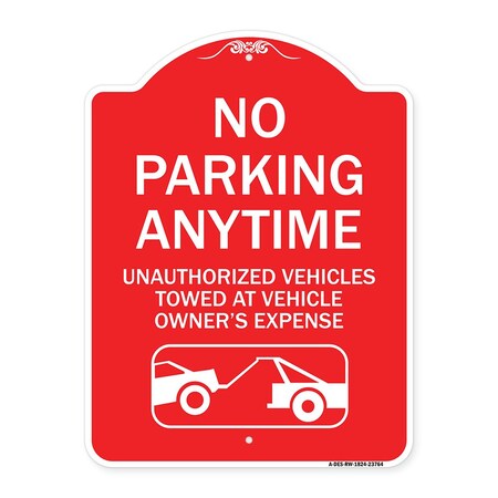 Signmission No Parking Anytime Unauthorized Vehicles Towed at Vehicle Owners Expense With Car, RW-1824-23764 A-DES-RW-1824-23764